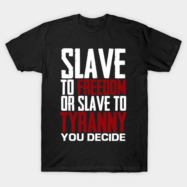 SLAVE to FREEDOM black T-Shirt by REDEEM the RUINS